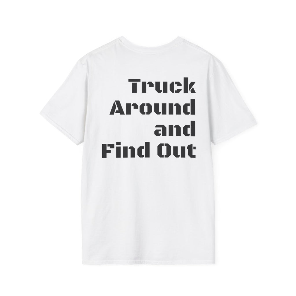 Truck Around and Find Out T-shirt image 10