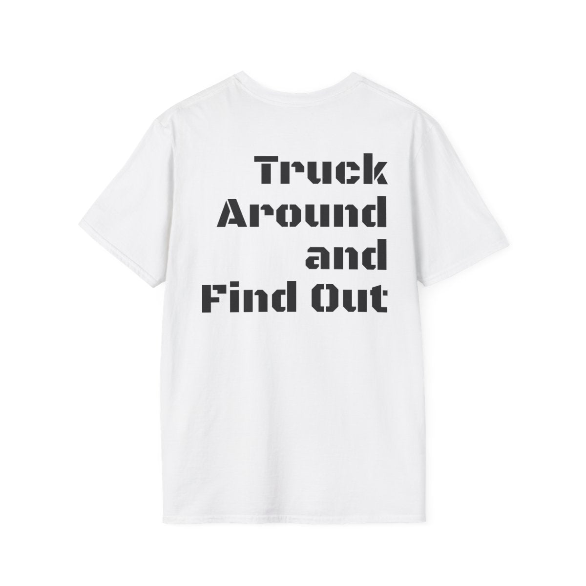 Truck Around and Find Out T-shirt image 10